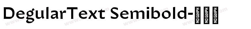 DegularText Semibold字体转换